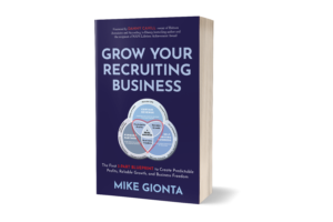 Grow Your Recruiting Business Book