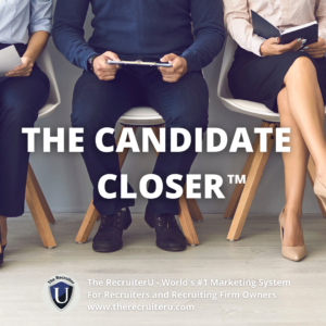 The Candidate Closer - Free Download to reduce candidate fall off and counteroffers.